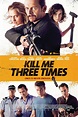 Radiant Films International | KILL ME THREE TIMES