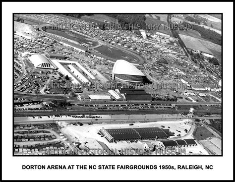 Dorton Arena At The Nc State Fairgrounds 1950s Raleigh Nc Millican