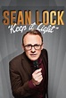 Sean Lock: Keep It Light - Live (2017) - Sinefil