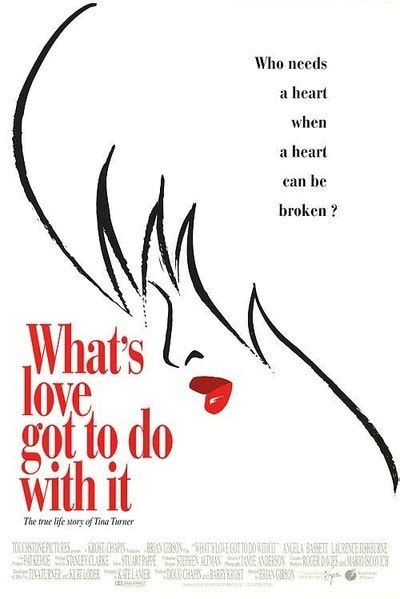 Whats Love Got To Do With It Movie Review 1993 Roger Ebert