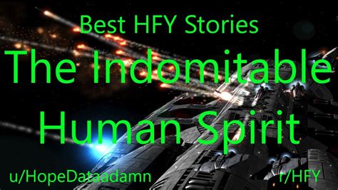Best HFY Reddit Stories: The Indomitable Human Spirit - YouTube
