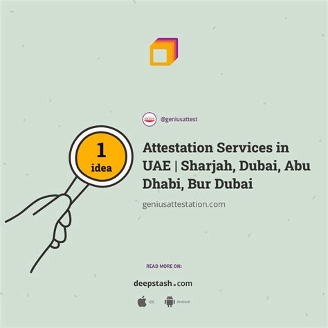 Attestation Services In Uae Sharjah Dubai Abu Dhabi Bur Dubai Deepstash