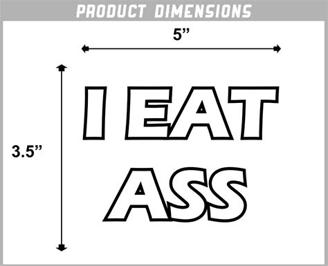 i eat ass window or bumper sticker decal 5 inch ebay