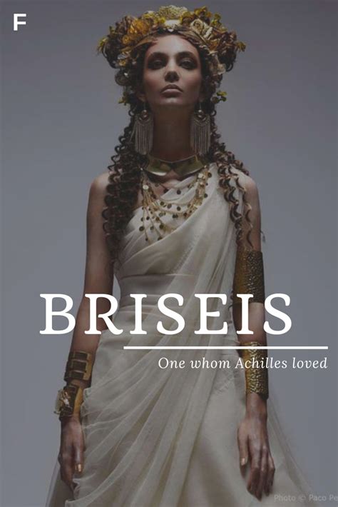 Briseis Meaning One Whom Achilles Loved Greek Names B