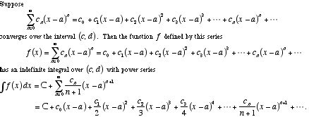 A power series, which is like a polynomial of infinite degree, can be written in a few different forms. Mathwords: Integral of a Power Series