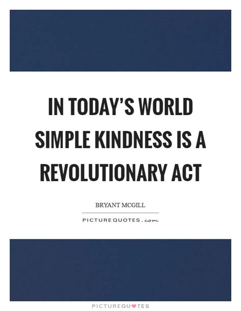 Act Of Kindness Quotes And Sayings Act Of Kindness Picture