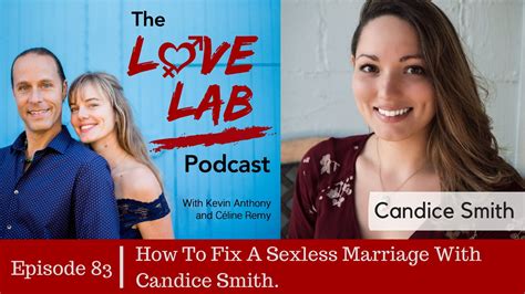 How To Fix A Sexless Marriage The Love Lab Podcast