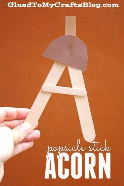 A Is For Acorn Fall Themed Popsicle Stick Kid Craft Popsicle Stick