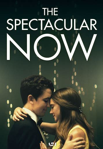 The Spectacular Now Movies On Google Play