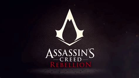 The Brotherhood Goes Mobile With Assassin S Creed Rebellion Coming