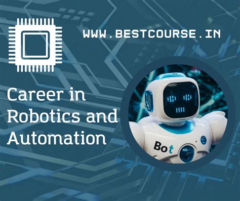 Career In Robotics And Automation Embracing The Future Of Technology