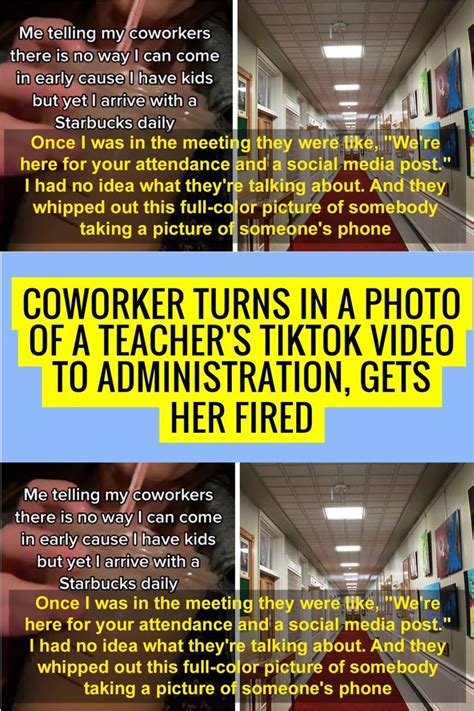 Coworker Turns In A Photo Of A Teachers Tiktok Video To Administration Gets Her Fired In 2023