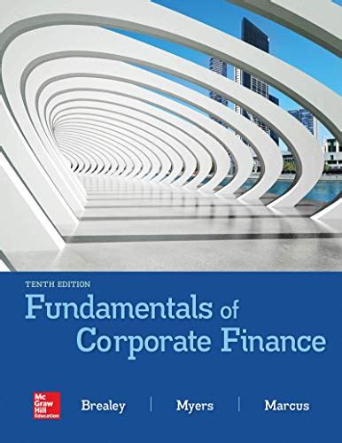 Fundamentals Of Corporate Finance Brealey Richard Myers Stewart