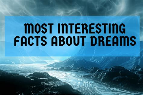 Did You Know Facts About Dreams