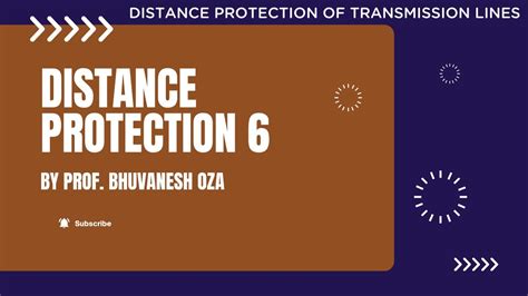 Distance Protection 6 L Distance Protection Of Transmission Lines Youtube