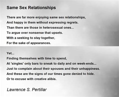 Same Sex Relationships Same Sex Relationships Poem By Lawrence S Pertillar