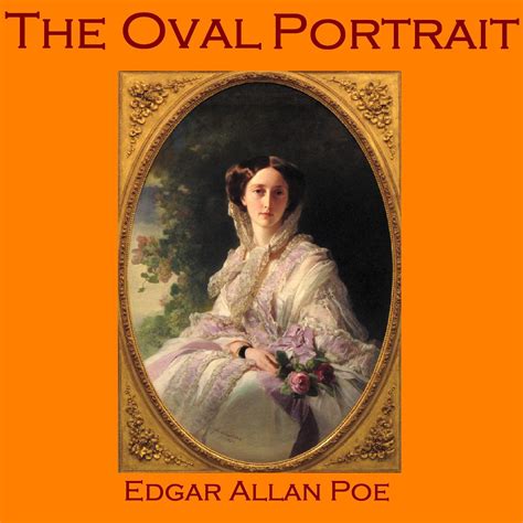 The Oval Portrait By Edgar Allan Poe Goodreads