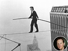 Philippe Petit: World Trade Center Wire Walker Remembers Twin Towers ...