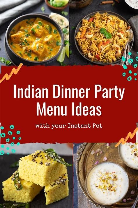 Indian Dinner Party Menu Ideas Indian Dinner Indian Entree Indian