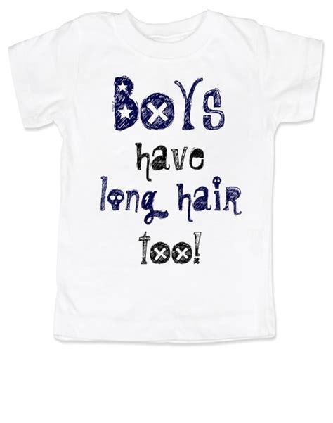 Dhgate.com provide a large selection of promotional cute toddler boy t shirt on sale at cheap price and excellent crafts. Boys Have Long Hair Too Toddler Shirt