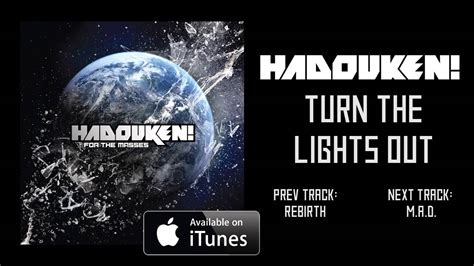 HADOUKEN TURN THE LIGHTS OUT YouTube