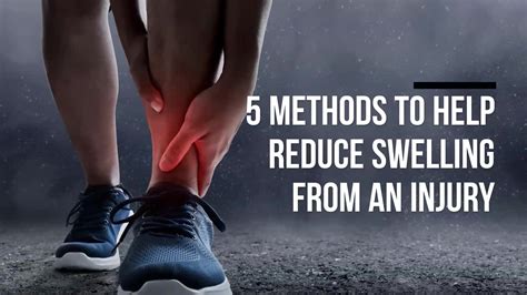 5 Methods To Help Reduce Swelling From An Injury