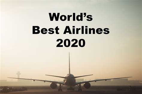 The world's best awards 2020 the world's best airports, readers said, remained largely the same as last year. List Of The World's Best Airlines 2020 - travelobiz