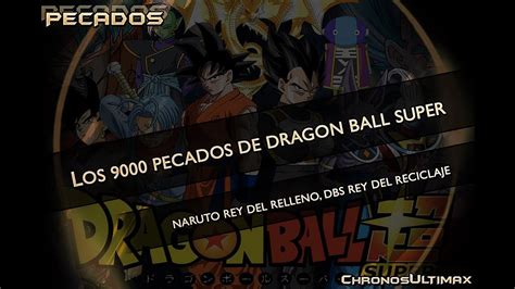 Which is correct dragon ball z or it's over 9000? LOS 9000 PECADOS DE DRAGON BALL SUPER | ChronosUltimax - YouTube