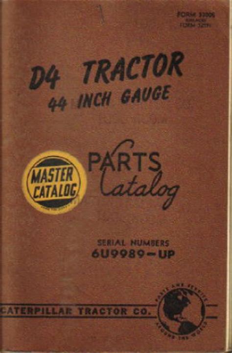 Caterpillar D4 Tractor 44 Inch Gauge Parts Manual