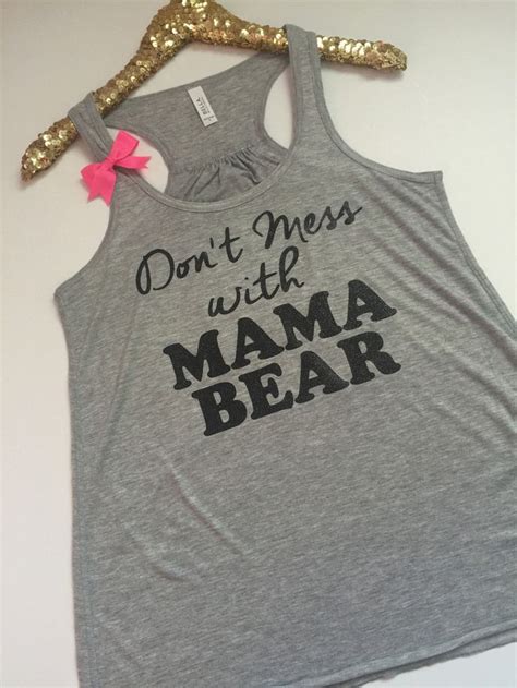 Dont Mess With Mama Bear Ruffles With Love Racerback Tank Womens
