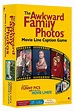 Amazon.com: The Awkward Family Photos Movie Line Caption Game: Toys ...