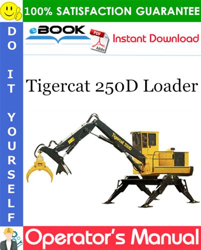 Tigercat 250D Loader Operators Manual S N 2502101 To 2502150 PDF