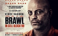 Brawl in Cell Block 99 – Review | Heaven of Horror