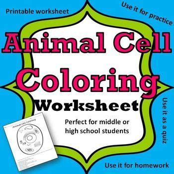 Featured in this printable worksheet are the diagrams of the plant and animal cells with parts labeled vividly. Animal Cell Coloring Worksheet for Middle and High School ...