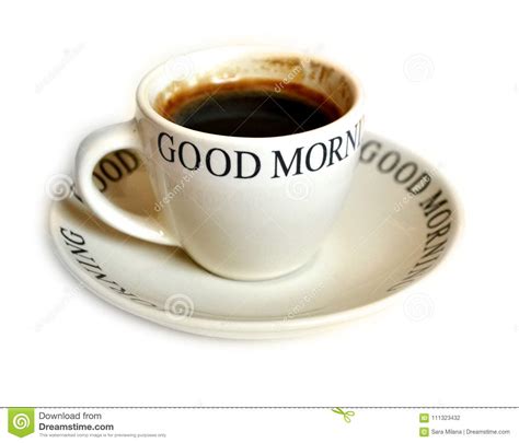 Coffee Cup Good Morning Message Stock Photo Image Of Strong Morning