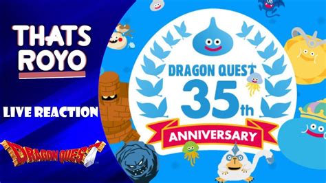 Dragon Quest 35th Anniversary Stream Live Reaction Youtube