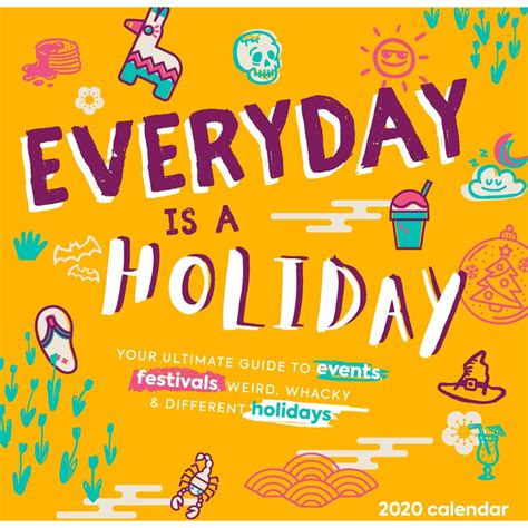 Everyday Is A Holiday 2020 Square Wall Calendar Big W Holiday