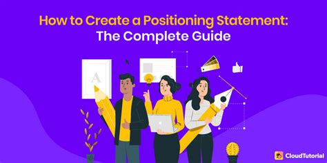 14 Examples Of How To Make A Positioning Statement In 2023