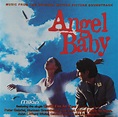 Angel Baby (Original Motion Picture Soundtrack) (1996, CD) | Discogs