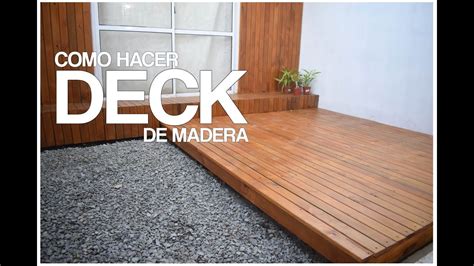 Como Hacer Deck De Madera Facil Proyecto Mueble By Easy Youtube
