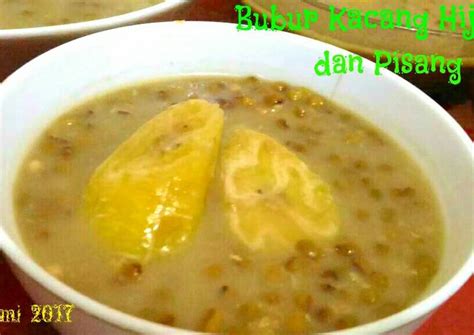 Bubur kacang hijau, abbreviated burjo is an indonesian sweet dessert made from mung beans porridge with coconut milk and palm sugar or cane sugar. Resep Bubur Kacang Hijau dan Pisang oleh Wattini Kitchen ...