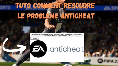 TUTO RESOUDRE LE PROBLEME ANTI CHEAT SUR FIFA FACILEMENT Anticheat Errors Fifa YouTube