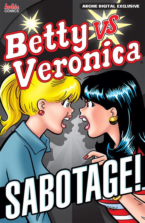 Betty Vs Veronica Sabotage 1 Fight For The Privileged Winner