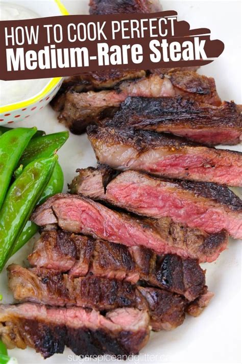 Here's how to do it perfectly every time. How to Cook the Perfect Medium Rare Steak ⋆ Sugar, Spice ...