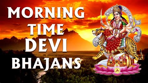 Morning Time Devi Bhajans Vol1by Narendra Chanchal Anuradha Paudwal I
