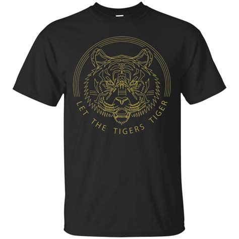 Let The Tigers Tiger Shirt Gmm Let The Tigers Tiger T Shirt Day T Shirt