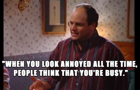 The Funniest George Costanza Quotes Seinfeld Funny Inspirational