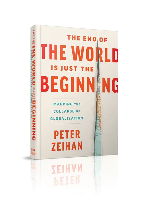 Peter Zeihan The End Of The World