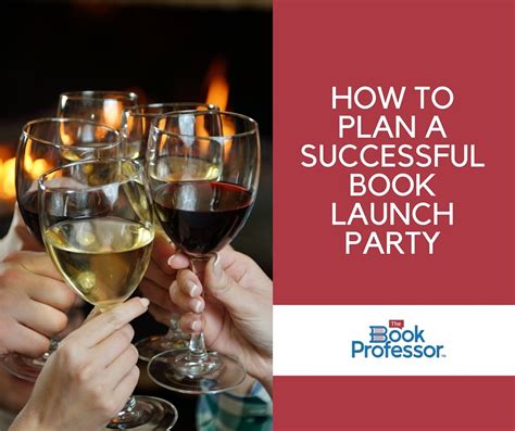 How To Plan A Successful Book Launch Party Nancy Erickson Astute