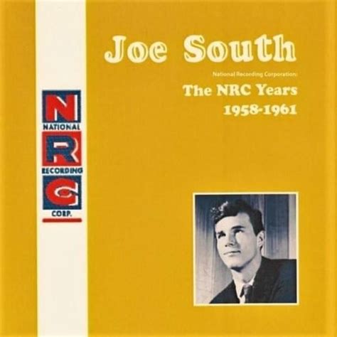 Joe South The Nrc Years 1958 1961 Lyrics And Tracklist Genius